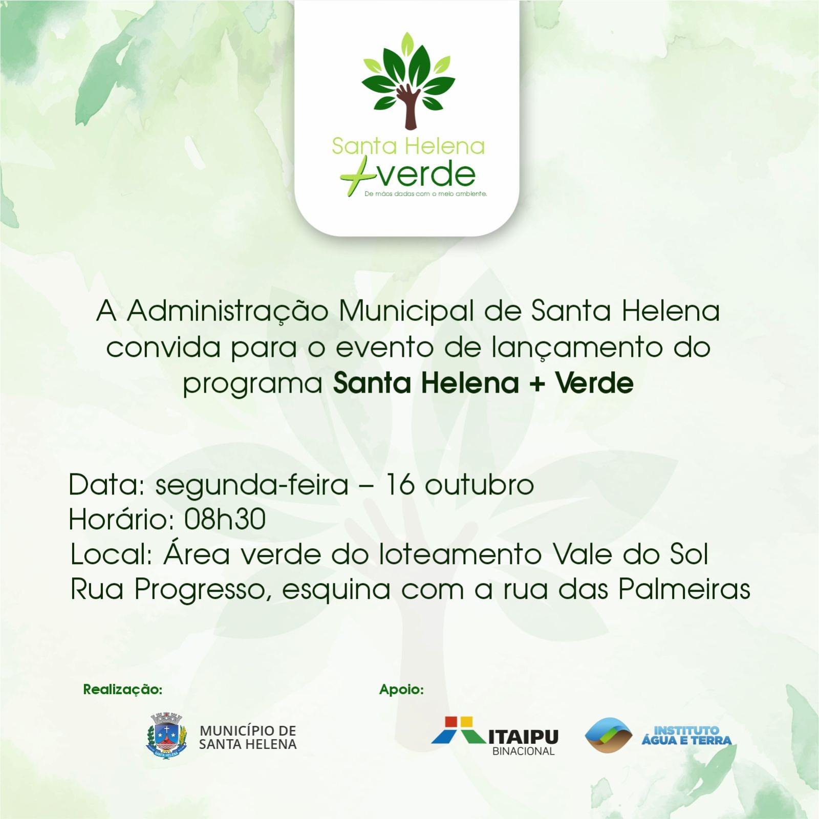 Programa Santa Helena Mais Verde será lançado nesta segunda com presença do presidente do IAT